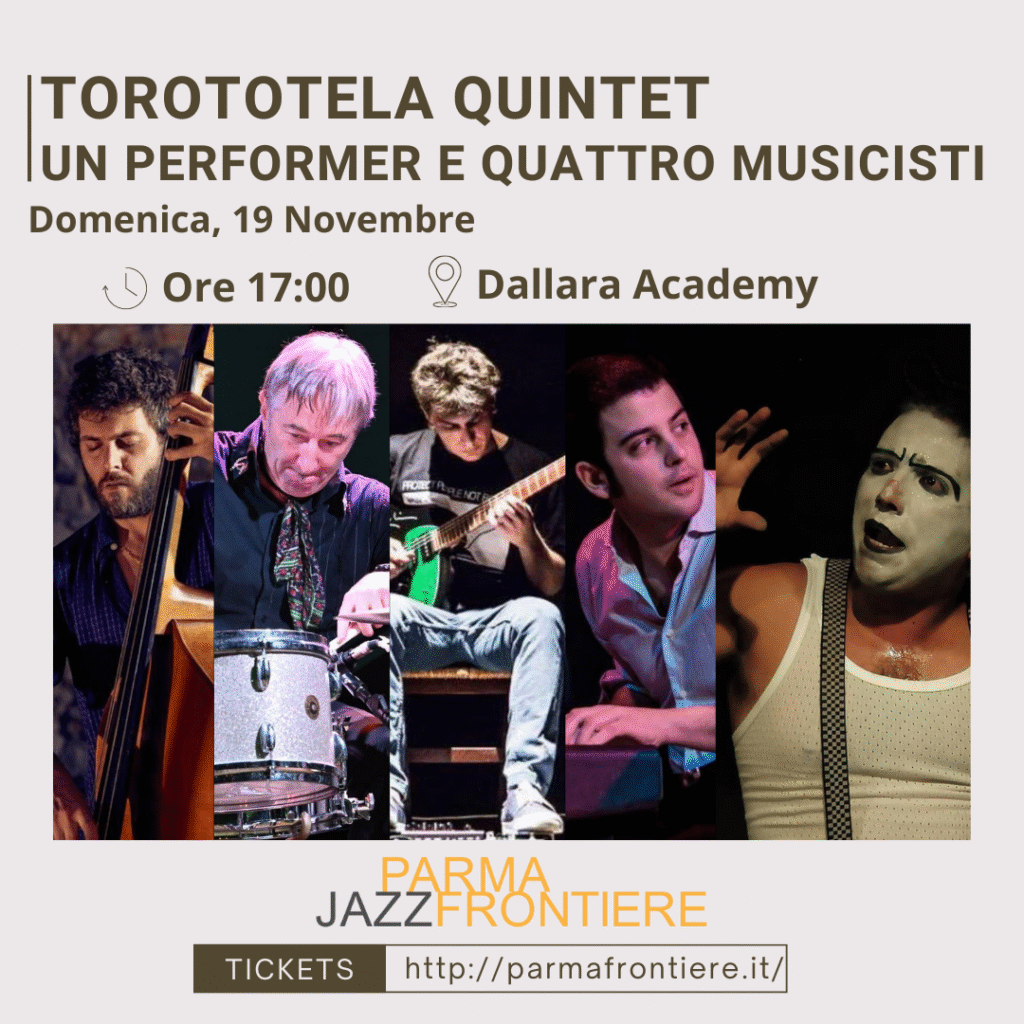 TOROTOTELA – Le sette vite del jazz