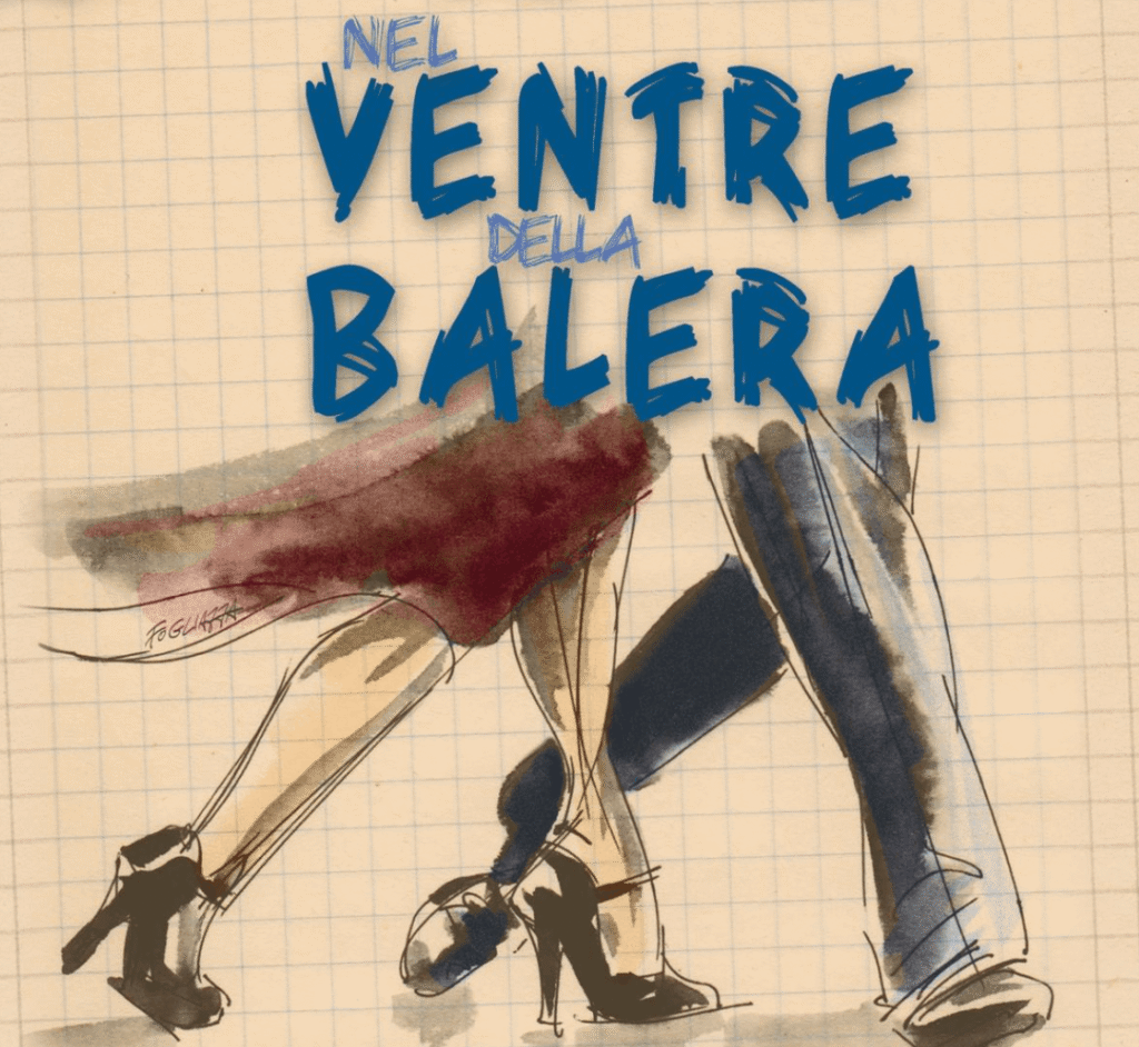 “Nel Ventre della Balera” con Gianluca Foglia “Fogliazza”