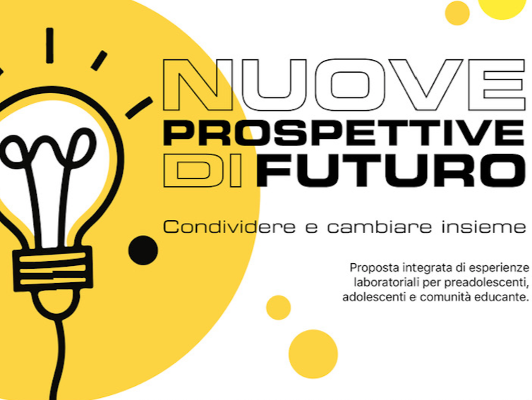 Nuove prospettive di futuro – condividere e cambiare insieme